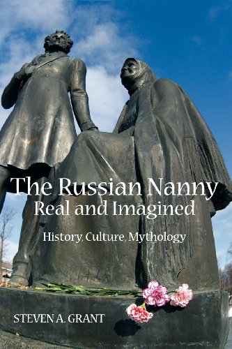 The Russian Nanny, Real And Imagined History, Culture, Mythology [Paperback]
