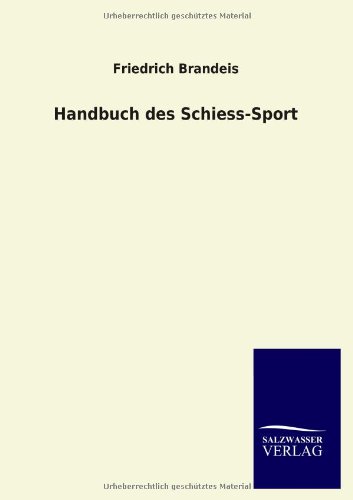 Handbuch des Schiess-Sport [Paperback]