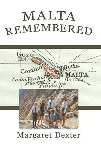 Malta Remembered  Then and Now a Love Story [Hardcover]
