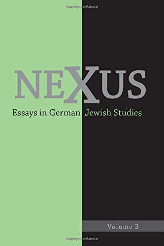 Nexus Essays In German Jewish Studies [Hardcover]