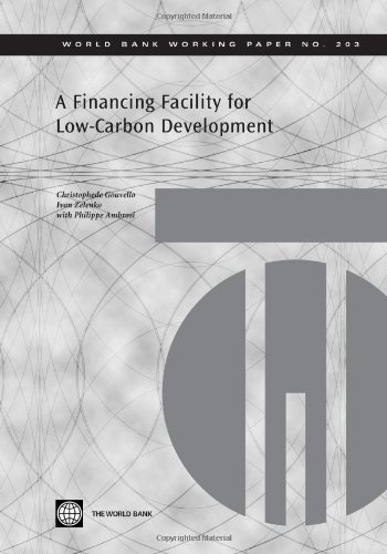 A Financing Facility for Low-Carbon Development in Developing Countries [Paperback]