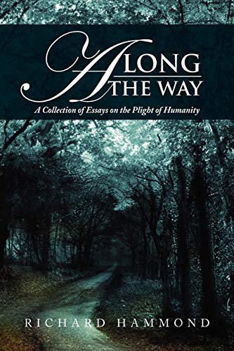 Along the Way  A Collection of Essays [Paperback]