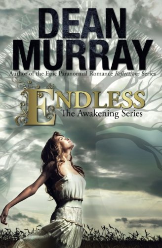Endless (the Awakening Volume 3) [Paperback]