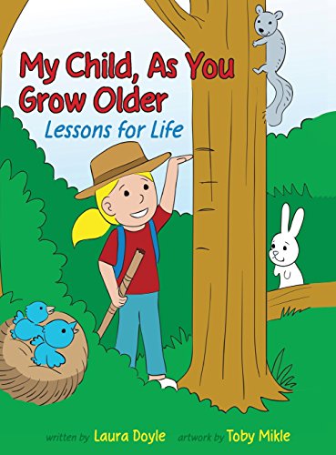 My Child, As You Grow Older Lessons For Life [Hardcover]