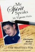 My Spirit Speaks [Hardcover]