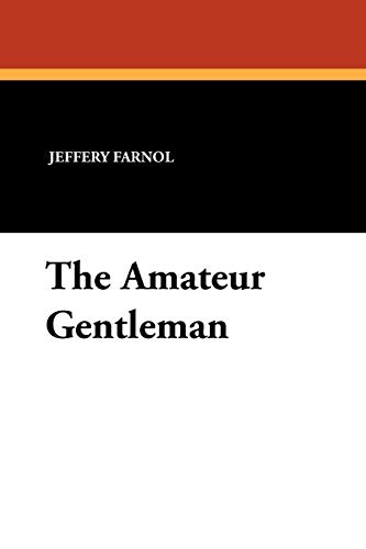 The Amateur Gentleman [Paperback]