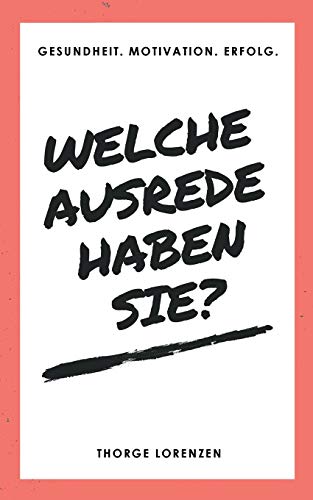 Welche Ausrede Haben Sie [Paperback]