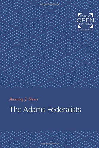 Adams Federalists [Paperback]