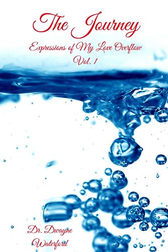 Journey  Expressions of My Love Overflow [Paperback]
