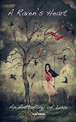 Raven's Heart  A Ravrn Cave Anthology [Paperback]