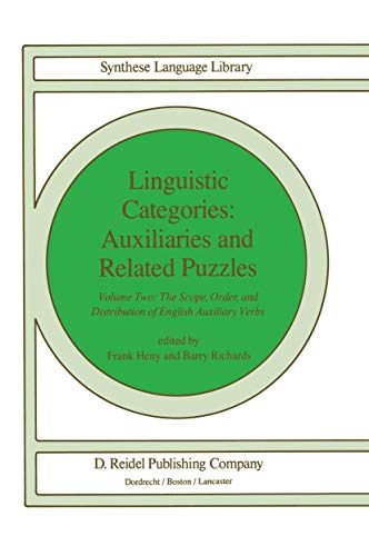 Linguistic Categories Auxiliaries and Related Puzzles Volume Two The Scope, O [Hardcover]