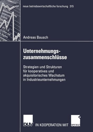 Unternehmungszusammenschlsse Strategien und Strukturen fr kooperatives und ak [Paperback]