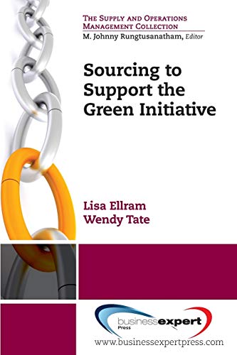 Sourcing To Support The Green Initiative (the Supply And Operations Management C [Paperback]