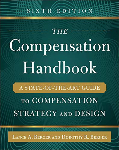 The Compensation Handbook, Sixth Edition A State-of-the-Art Guide to Compensati [Hardcover]