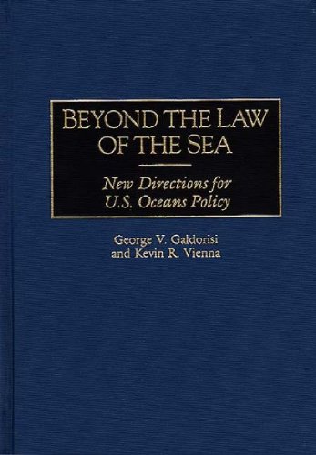 Beyond The Law Of The Sea New Directions For U.S. Oceans Policy [Hardcover]
