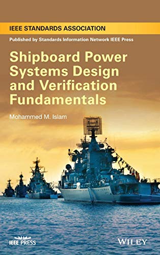 Shipboard Power Systems Design and Verification Fundamentals [Hardcover]