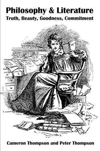 Philosophy & Literature Truth, Beauty, Goodness, Commitment [Paperback]