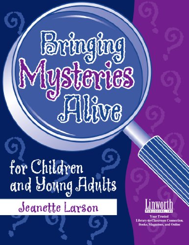 Bringing Mysteries Alive For Children And Young Adults [Paperback]