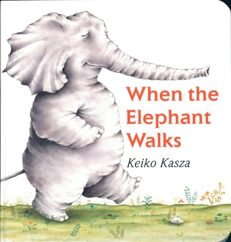 When the Elephant Walks [Board book]
