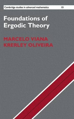 Foundations of Ergodic Theory [Hardcover]