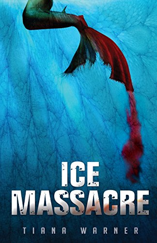 Ice Massacre [Paperback]