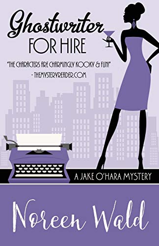 Ghostwriter For Hire (a Jake O'hara Mystery) (volume 5) [Paperback]