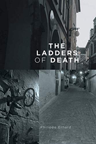 The Ladders Of Death [Paperback]