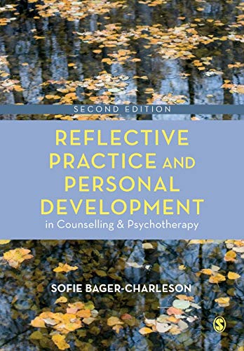 Reflective Practice and Personal Development in Counselling and Psychotherapy [Paperback]