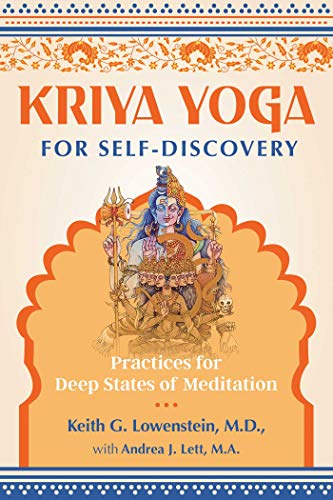 Kriya Yoga for Self-Discovery Practices for Deep States of Meditation [Paperback]
