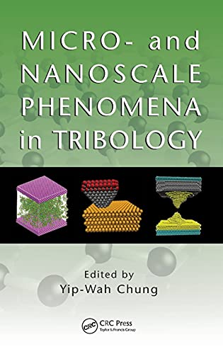 Micro- and Nanoscale Phenomena in Tribology [Hardcover]