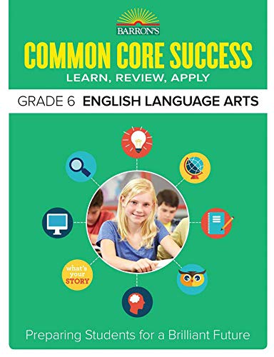 Common Core Success Grade 6 English Language Arts Preparing Students for a Bril [Paperback]