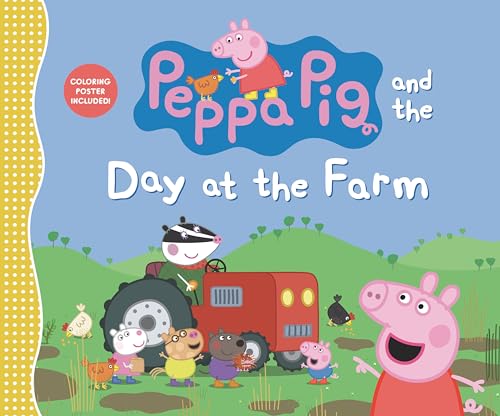 Peppa Pig and the Day at the Farm [Hardcover]