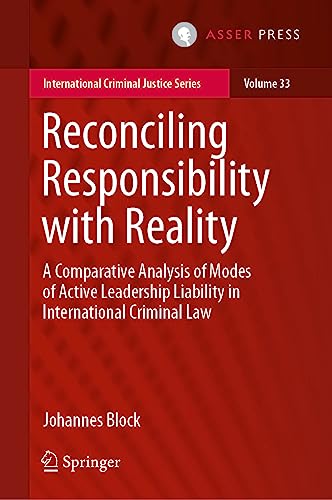 Reconciling Responsibility with Reality A Comparative Analysis of Modes of Acti [Hardcover]