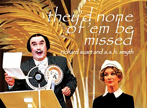 They'd None of 'em Be Missed [Paperback]
