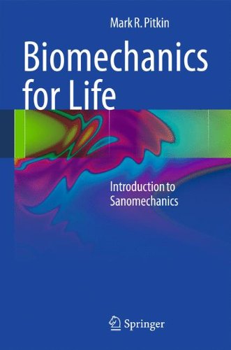 Biomechanics for Life Introduction to Sanomechanics [Hardcover]