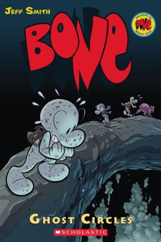 Bone, Vol. 7 Ghost Circles [Paperback]