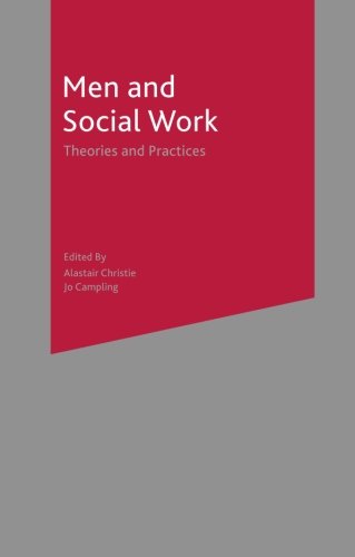 Men and Social Work Theories and Practices [Paperback]