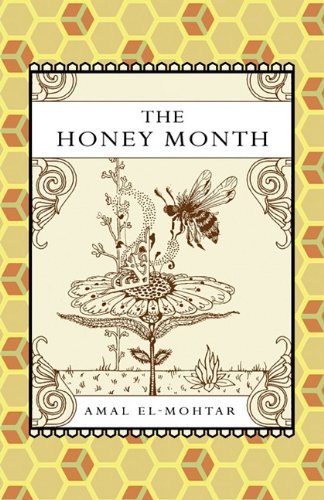The Honey Month [Paperback]