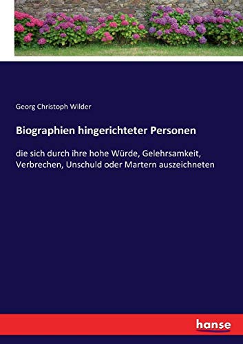 Biographien Hingerichteter Personen [Paperback]