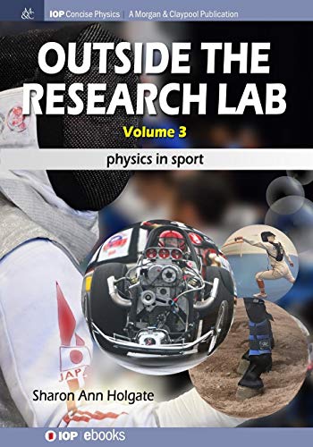 Outside the Research Lab, Volume 3  Physics in Sport [Paperback]