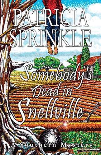 Somebody's Dead In Snellville [Paperback]