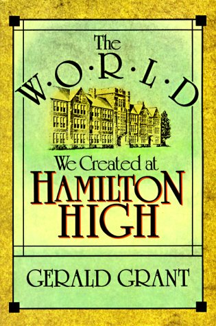 The World We Created at Hamilton High [Paperback]