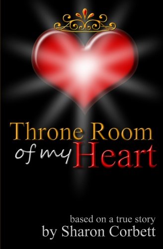 Throne Room Of My Heart [Paperback]