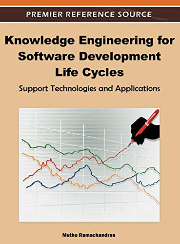 Knowledge Engineering for Software Development Life Cycles  Support Technologie [Hardcover]
