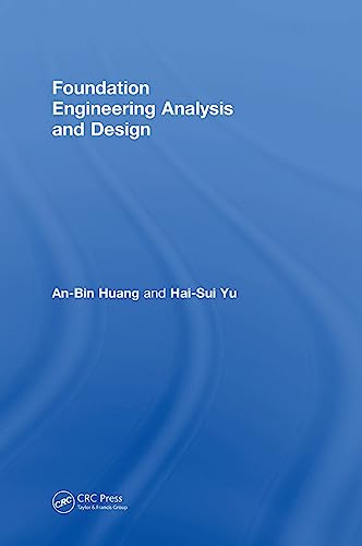 Foundation Engineering Analysis and Design [Hardcover]