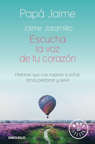 Escucha la voz de tu corazn / Listen to the Voice in Your Heart [Paperback]