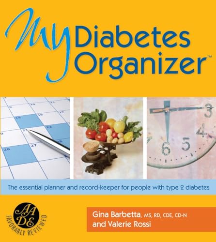 My Diabetes Organizer The Essential Planner and Record-Keeper to Manage Your Ty [Board book]