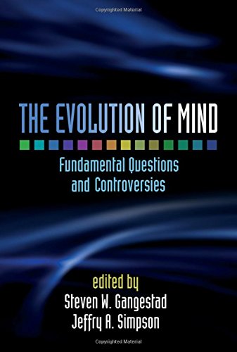 The Evolution of Mind Fundamental Questions and Controversies [Hardcover]