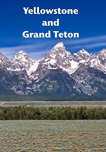 Yellowstone and Grand Teton [Hardcover]