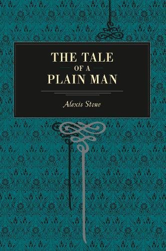 The Tale of a Plain Man [Paperback]